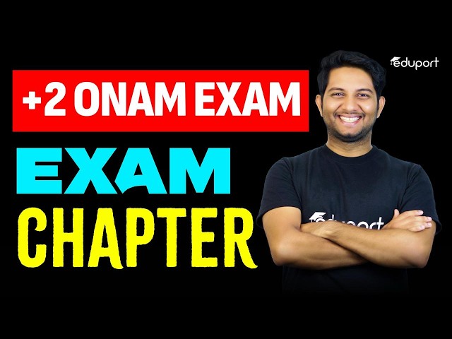 Plus Two Onam Exam Chapters and Portions | Eduport Plus Two