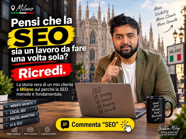 SEO a Milano: perché farla una sola volta non basta | Caso reale di un cliente