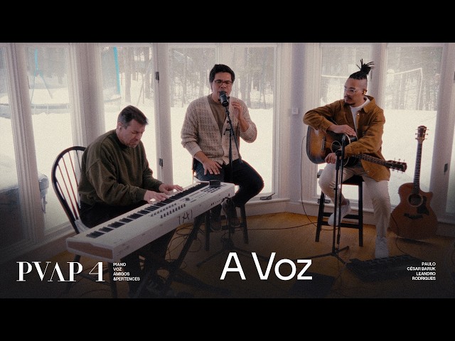 A VOZ | Paulo Cesar Baruk, Leandro Rodrigues "PVAP 4"