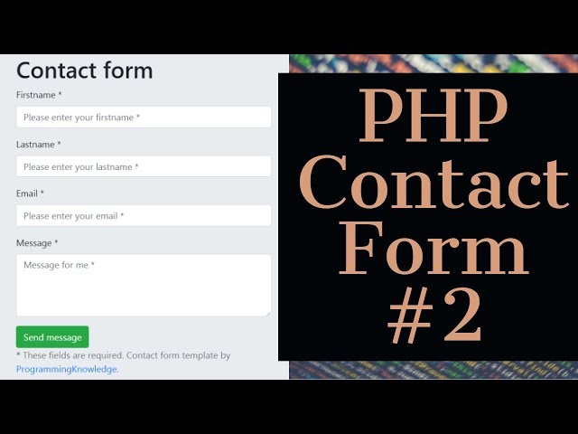 PHP Tutorial | How to Create A PHP Contact Form with Validation and Email Submit 2