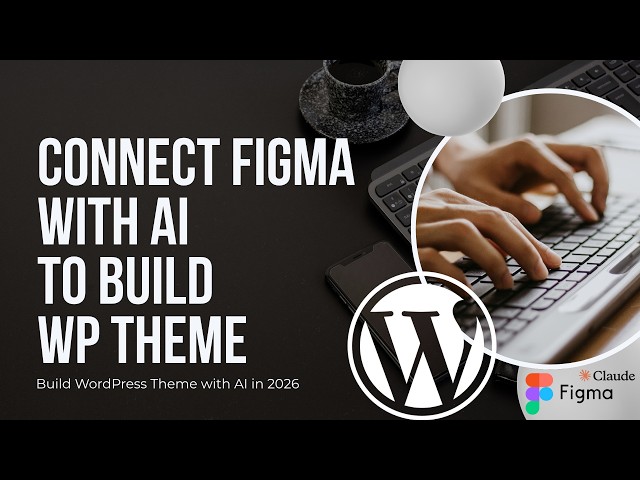 Convert Figma to WordPress Theme using AI | Claude Code + Figma MCP Server for Design to Code