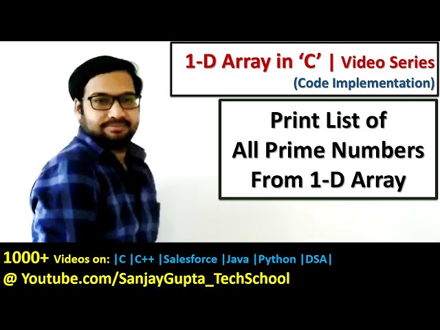 Print list of all prime numbers available in array using c programming | by Sanjay Gupta