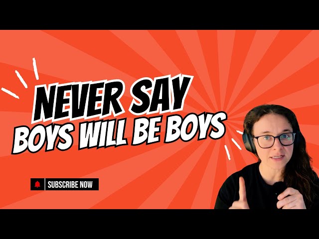 🙅‍♂️ Ending Bias: Why 'Boys Will Be Boys' Has No Place in Professional Settings! 💼