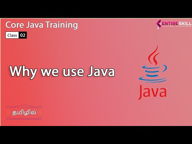 Why we use Java in Tamil - Beginners to Advanced Level (Master Course) - Entire Skill