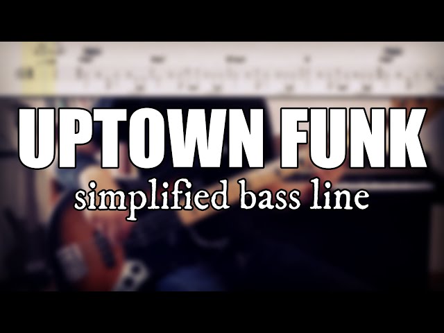 Uptown Funk - Mark Ronson ft. Bruno Mars | Simplified bass line with tabs #7