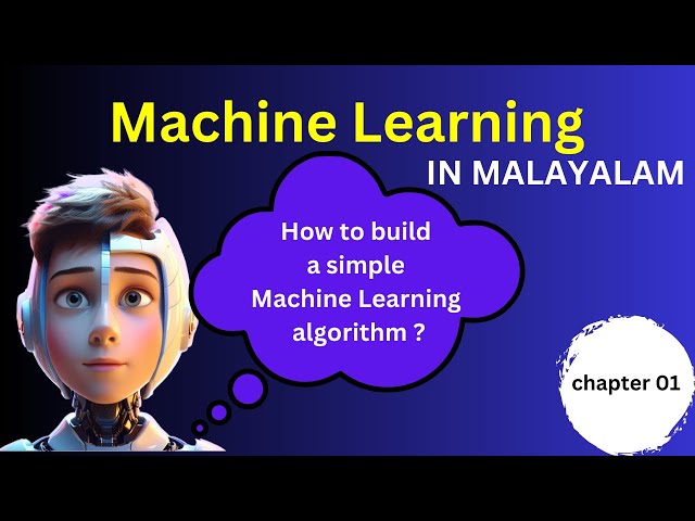 Machine Learning in Malayalam| Machine Learning step by step in Malayalam | Beginner ML