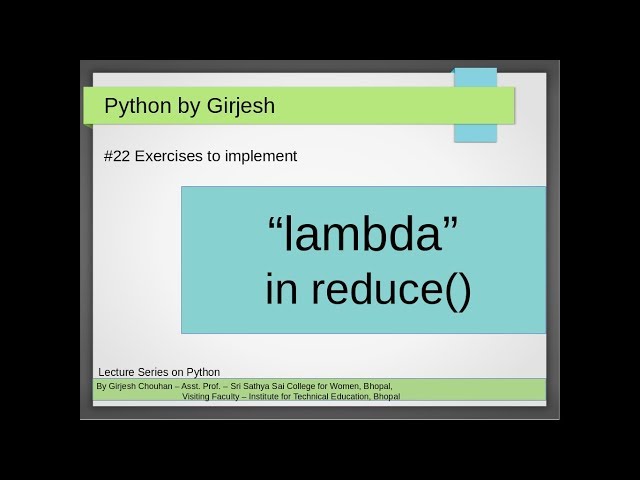 Q.81 to Q.85 Python -  Lambda Expressions in reduce function | Solved Python Practice Exercises