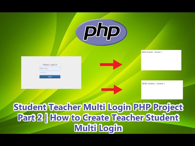 Student Teacher Multi Login PHP Project Part 2 | How to Create Teacher Student Multi Login