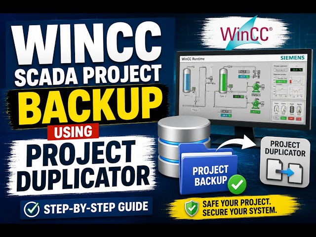 WinCC SCADA Project Backup Using Project Duplicator