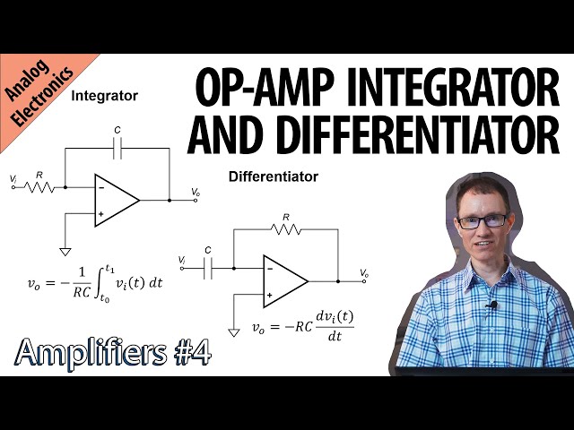 Signal Differentiator and Integrator (Amplifiers #4)