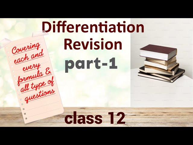 Differentiation Revision | Part 1 | Class 12 | Maths