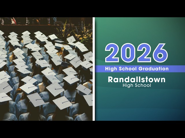 Randallstown High School Graduation 2026