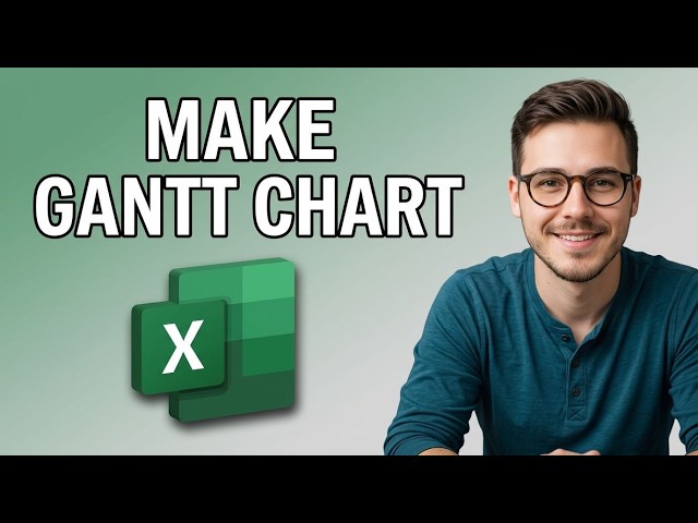 How to Make Gantt Chart in Excel [2026 Step by Step]