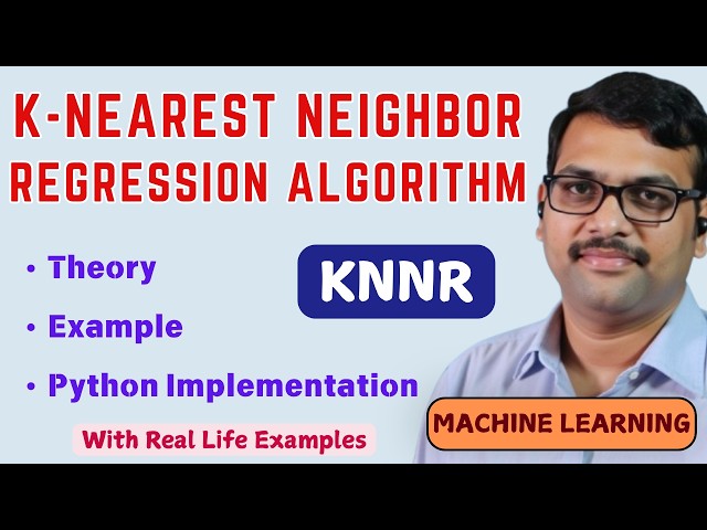 K-Nearest Neighbor (KNNR) Regression Algorithm with Implementation || Machine Learning