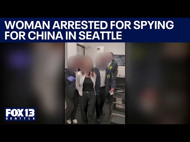 Mujer arrestada por espiar para China mientras se encontraba en Seattle.