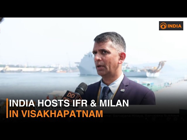 International Fleet Review & MILAN 2026 Put India’s Naval Power on Global Display | DD India