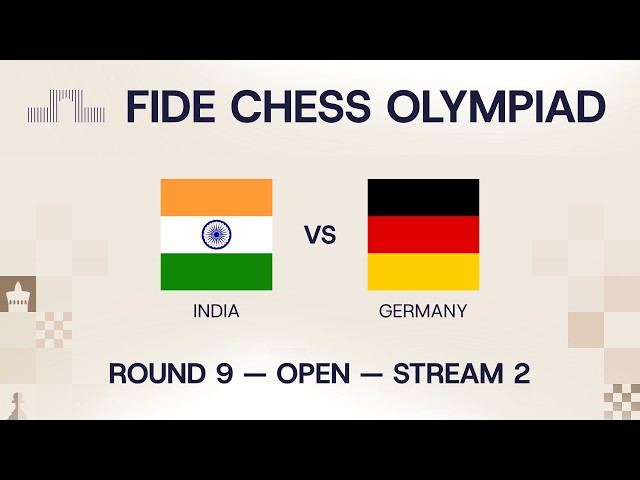 FIDE Chess Olympiad 2026 | Round 9 | India vs Germany | Open