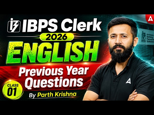 IBPS Clerk 2026 | English Previous Year Questions | Class 01 | By Parth Krishan Upadhyay