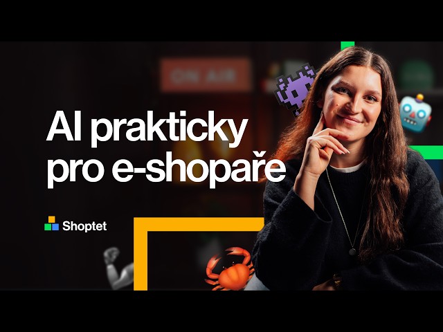AI prakticky pro e-shopaře