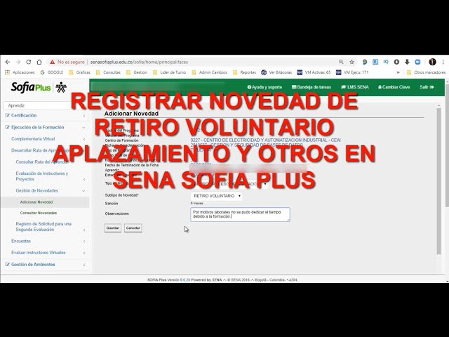 COMO REGISTRAR UNA NOVEDAD DE RETIRO VOLUNTARIO, APLAZAMIENTO, TRASLADO Y OTROS EN SENA SOFIA PLUS