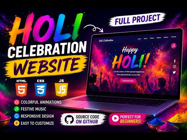 🌈 Build a Holi Celebration Website | HTML CSS JavaScript | Full Source Code & GitHub