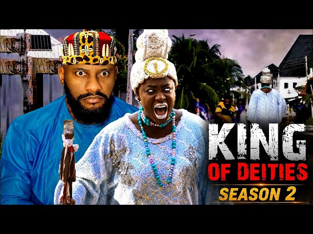 King Of Deities 2 - LIZZY GOLD & YUL EDOCHIE 2026 Nig Movie