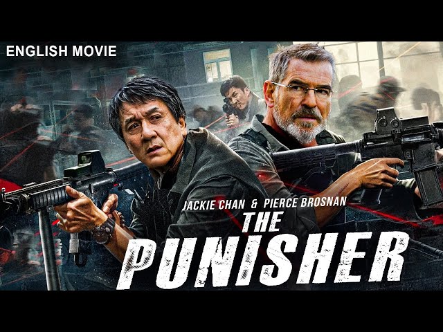 THE PUNISHER - Jackie Chan Full Action English Movie | Hollywood Movies In English | Pierce Brosnan