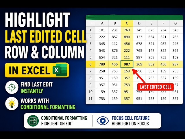 How to Highlight the Last Edited Cell in Excel Using a Formula