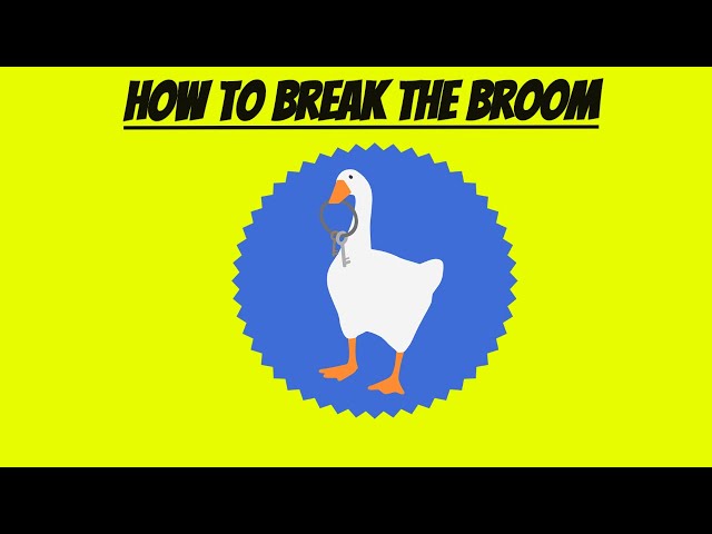 Untitled Goose Game How To Break The Broom (Quicktips)