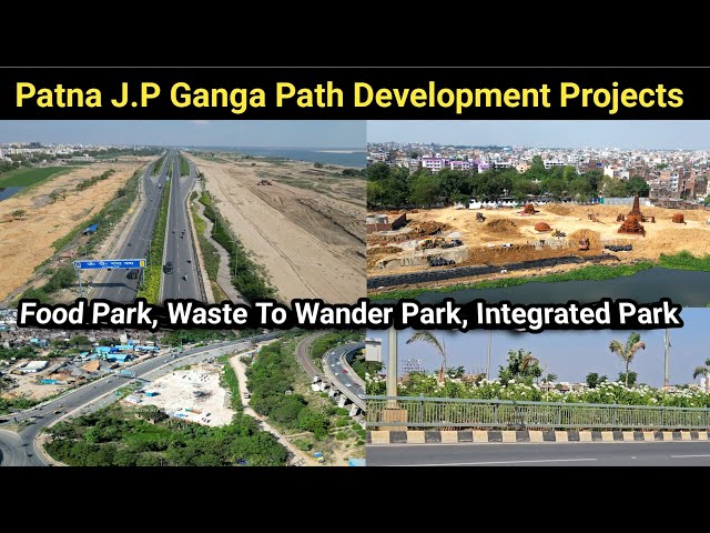 Patna J.P. Ganga Path Development Projects 2026 | New Food Park | Waste to Wonder Park | #jpganga...