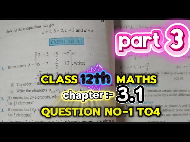 Class 12th maths Ch-3.1 (part 3)Q.n.7 to 10