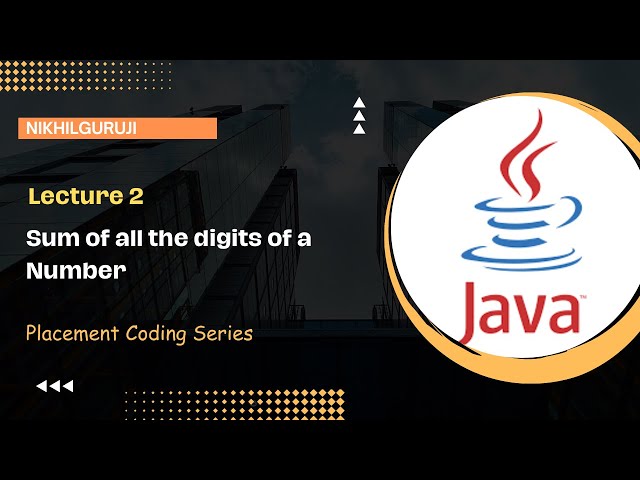 How to Sum of all digits of a number using JAVA