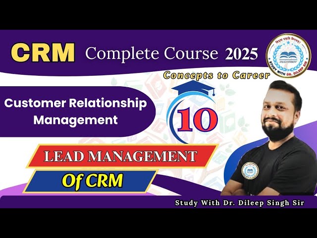 Lead Management | Explained with Real-Life Examples & Simple Language