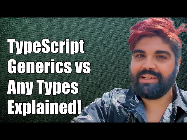 TypeScript: Understanding the Differences Between Generic Types and Any