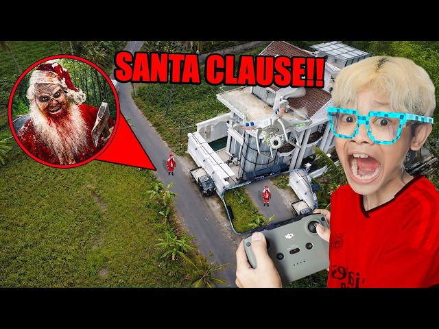 EMERGENCY!!! IF YOUR DRONE RECORDED A ZOMBIE SANTA CLAUS, RUN QUICKLY!!!