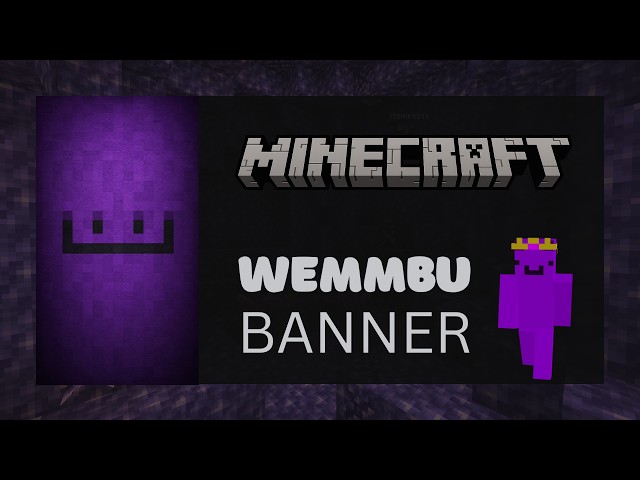 How to Make Wemmbu’s Banner in Minecraft