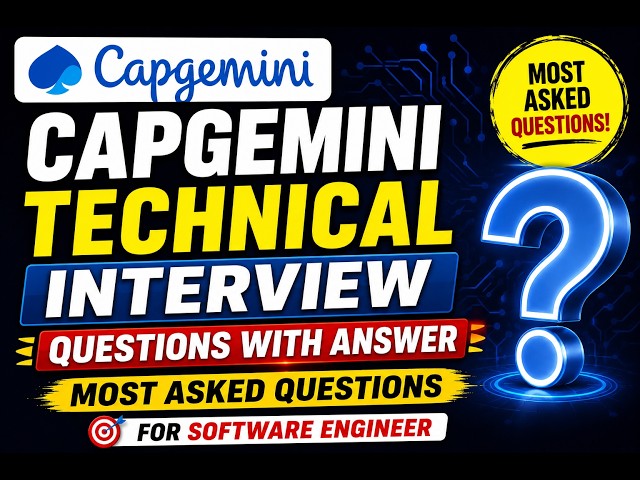 Capgemini Technical Interview Questions with Answers | Most Asked Software Engineer Questions