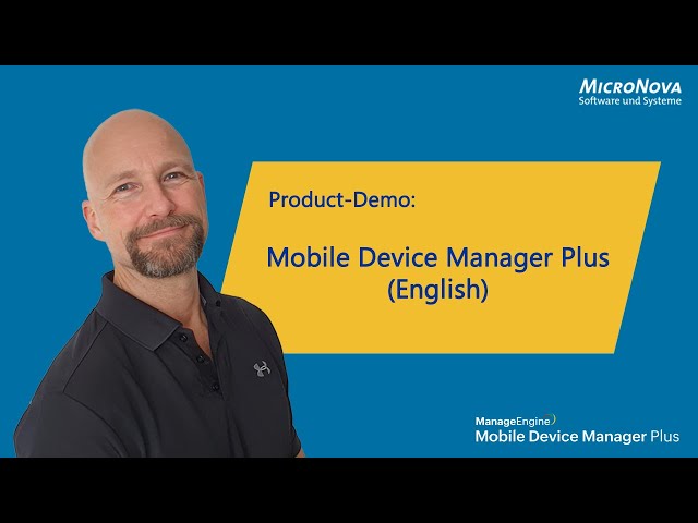 Mobile Device Manager Plus – Product Demo (English)