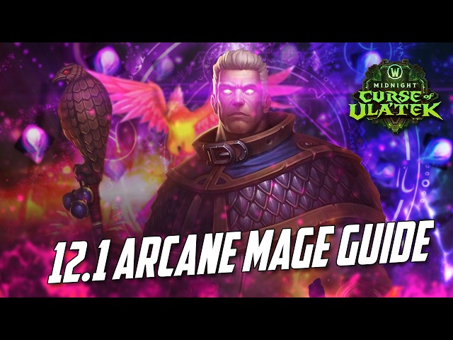 12.1 Arcane Mage Guide Midnight | ST & AOE Rotation, Basics, Talents, Gear, & more