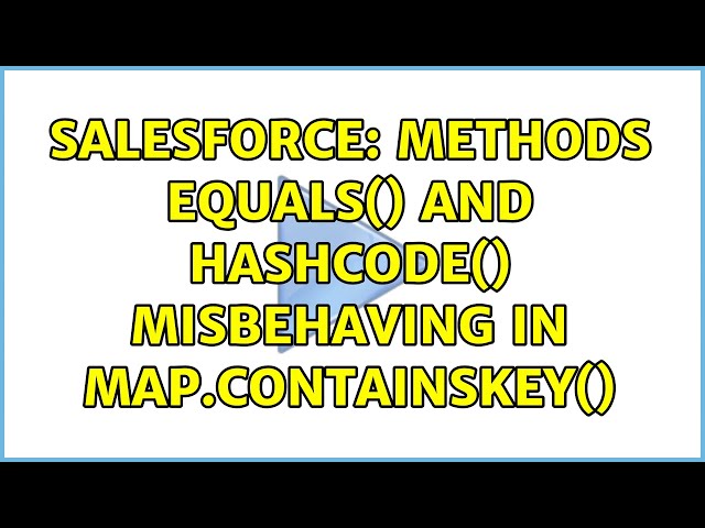 Salesforce: Methods equals() and hashCode() misbehaving in Map.containsKey()