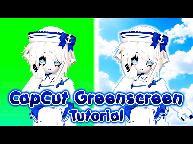 TUTORIAL: REMOVING CAPCUT GREENSCREENS PHONE + PC