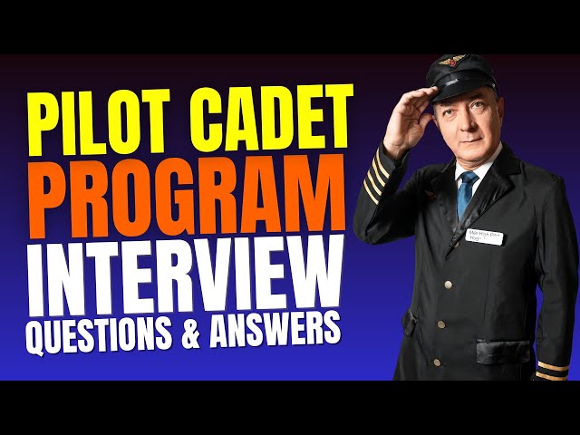 Pilot Cadet Program Interview Questions and Answers for 2025 | Must Watch Before Your  Interview