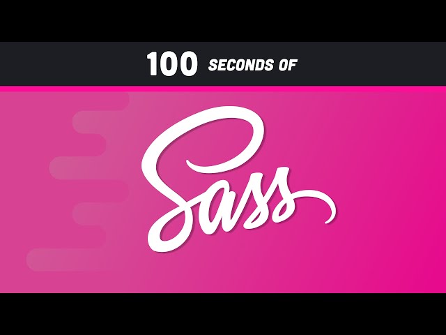 Sass in 100 Seconds