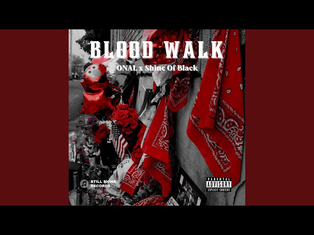 Blood Walk (feat. Yella S.O.B, Reinerd S.O.B)