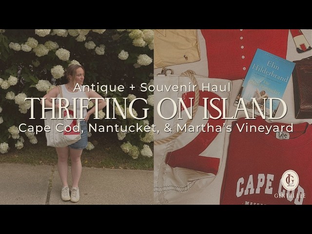 New England Thrifting & Antiquing | Exploring Cape Cod, Nantucket, & Martha’s Vineyard