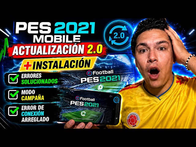 🚨PES 2021 Mobile 2.0 ERRORES SOLUCIONADOS😱