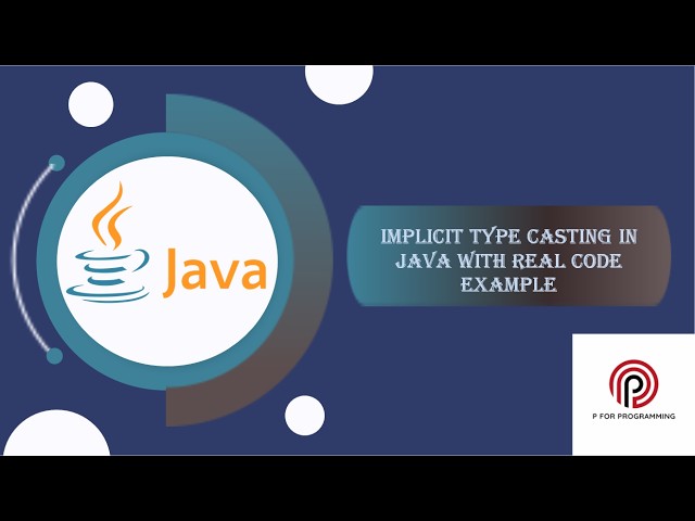 Java Implicit Type Casting | Widening Conversion Explained with Real Code Example