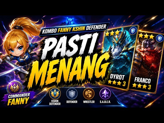 AUTO MENANG! Kombo Fanny Kshin Defender Paling Keras