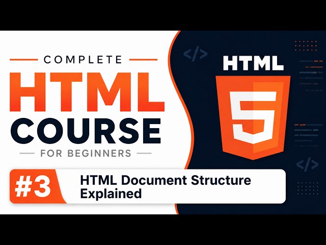 Complete HTML Course for Beginners in Hindi | #03 HTML Document Structure Explained