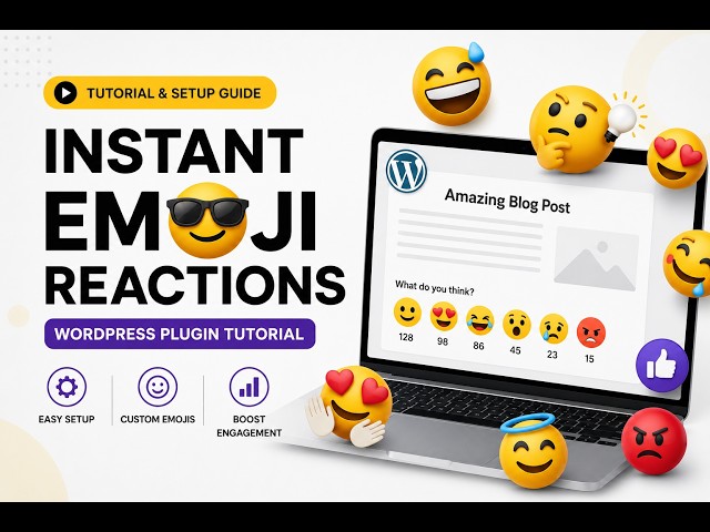 Instant Emoji Reactions – WordPress Plugin Tutorial & Setup Guide